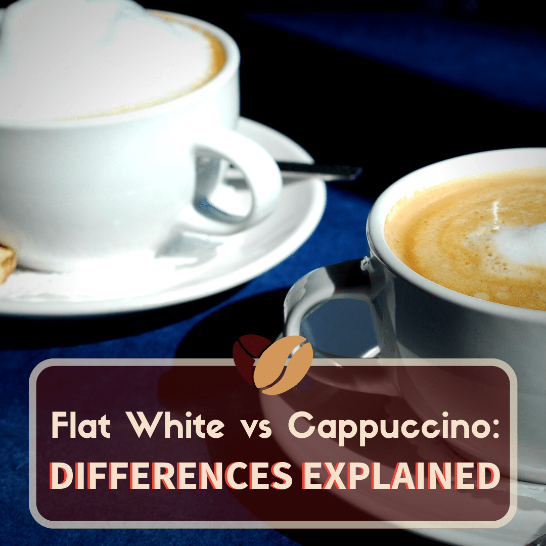 flat white vs. cappuccino
