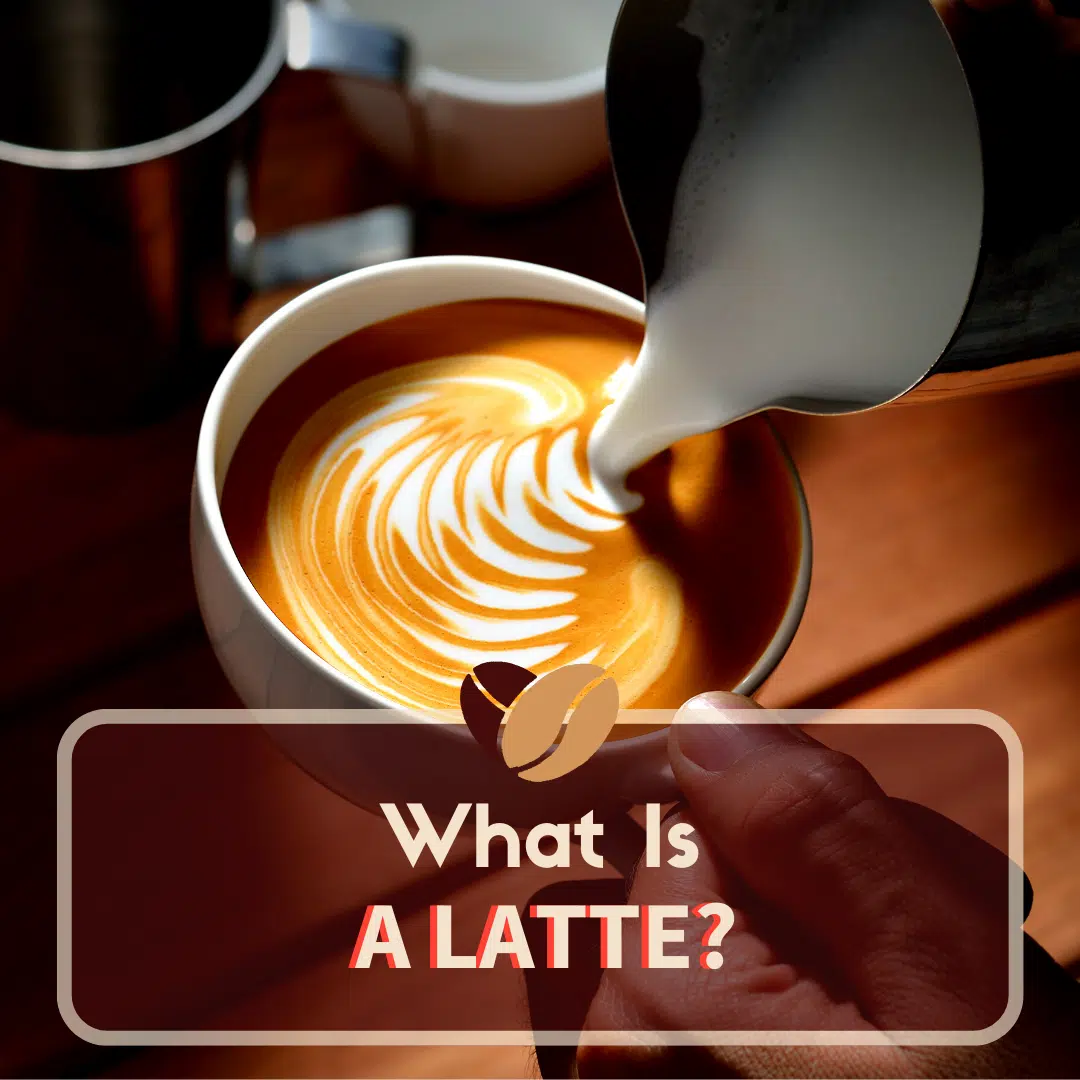 What is a Latte?