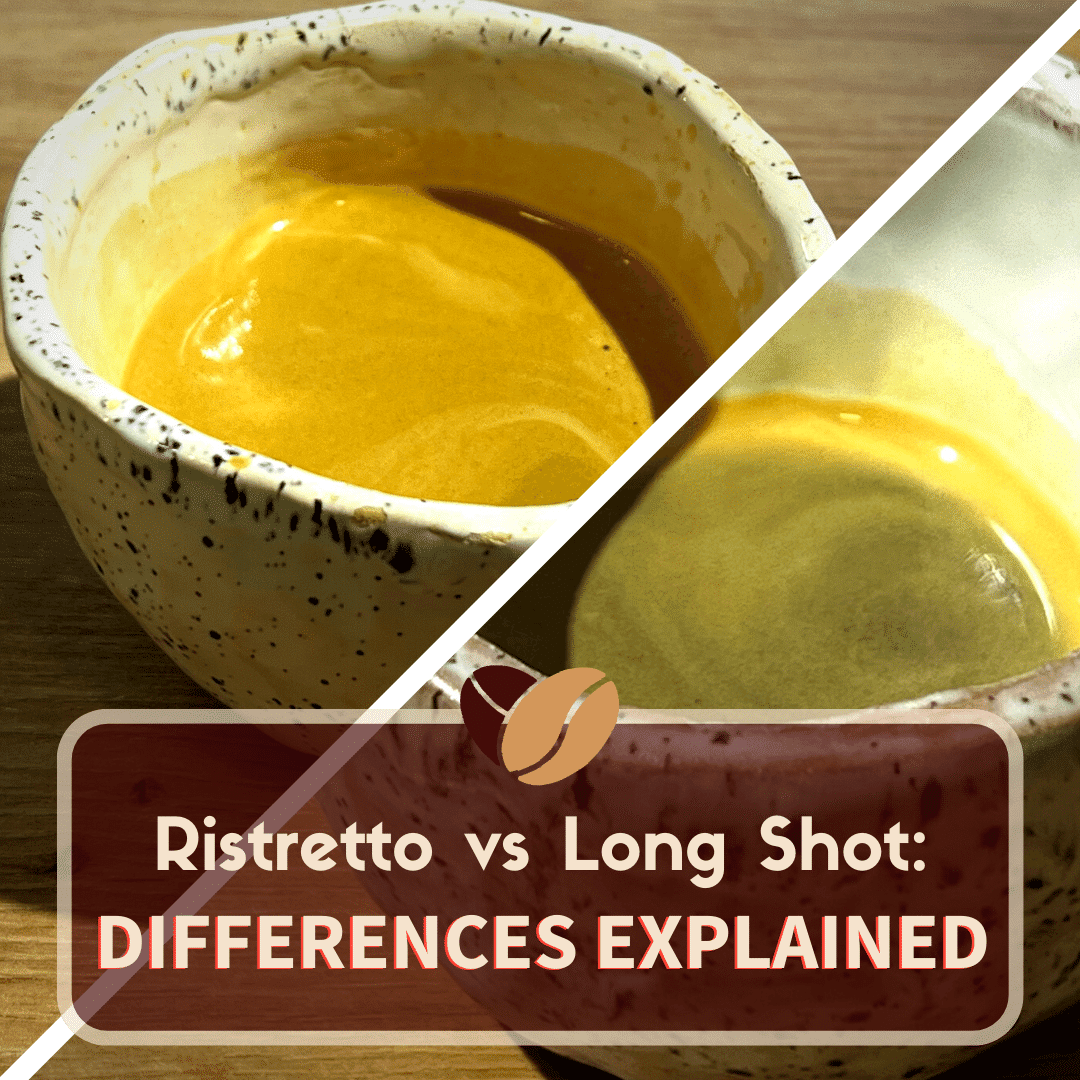 Ristretto Vs Long Shot (Lungo): Exploring These Espresso Shot Nuances