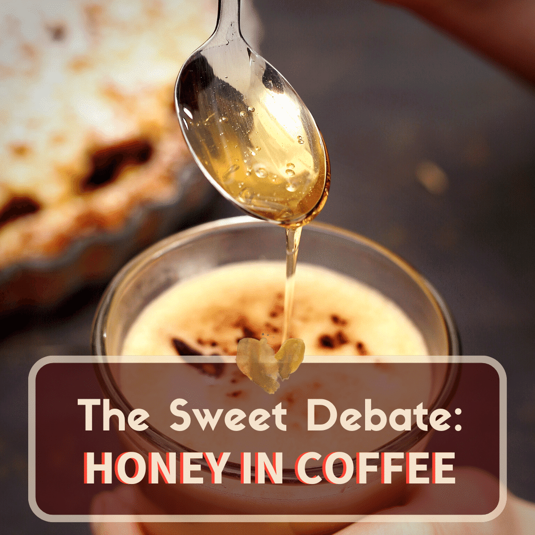 Honey in Coffee